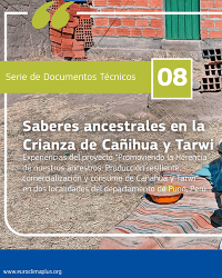 Documento técnico 8: Saberes ancestrales en la Crianza de Cañihua y Tarwi